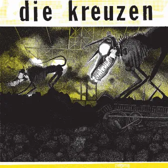 Die Kreuzen by Die Kreuzen