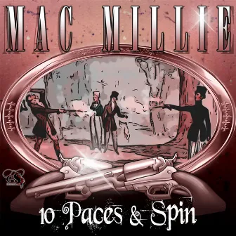 10 Paces & Spin by Mac Millie