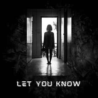 Let You Know by NSIDE