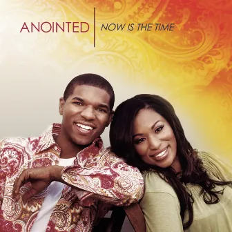 Now Is The Time by Anointed