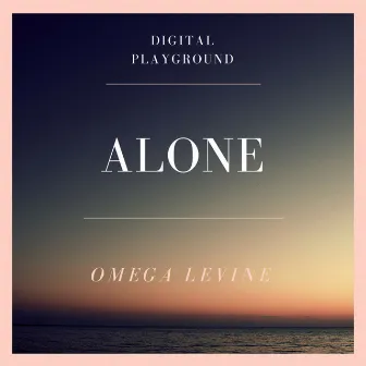 Alone by Digital Playground