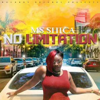 No Limitation by Ms Shica