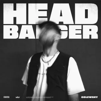 Head Banger by Colewsky