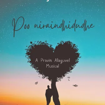 Poo niraindhidudhe by Pravin Alaguvel