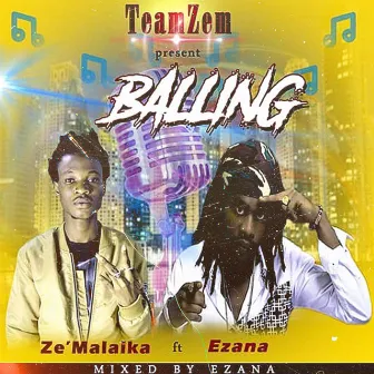 Ballin by Ze'Malaika