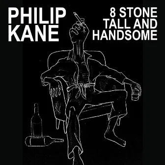 Eight Stone, Tall and Handsome by Philip Kane