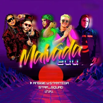 Malvada by Star Squad