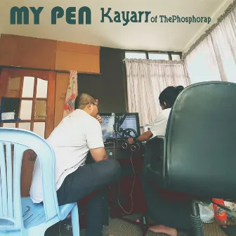 My Pen by Kayarr of The Phosphorap