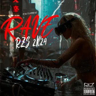 Rave Rzs 2k24 by DJ MENOR RZS OFICIAL