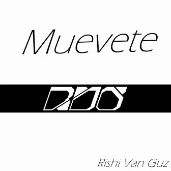 Muevete by Rishi van Guz