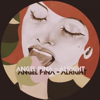 Alright by Angel Pina