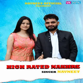 High Rated Nakhre by Navneet Rana