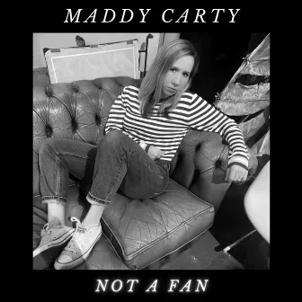 Not A Fan by Maddy Carty