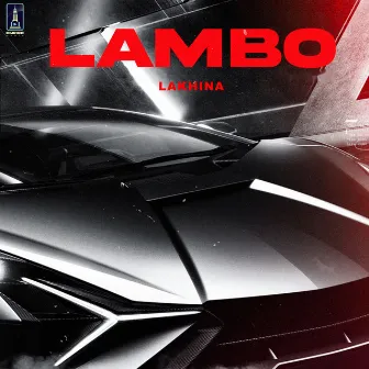 Lambo by Lakhina