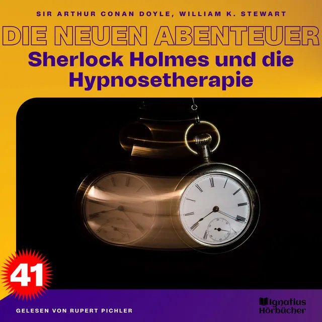 Kapitel 15 - Sherlock Holmes und die Hypnosetherapie (Die neuen Abenteuer, Folge 41)