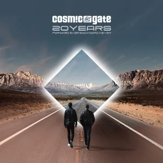 20 Years [Forward Ever Backward Never] by Cosmic Gate