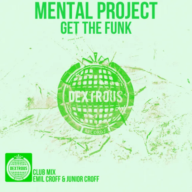 Get The Funk - Emil Croff & Junior Croff Dub Mix