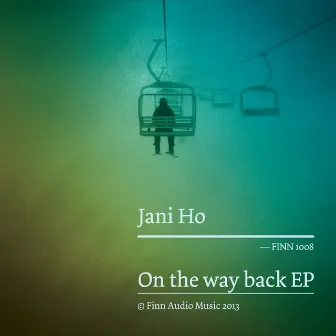 On the Way Back EP by Jani Ho