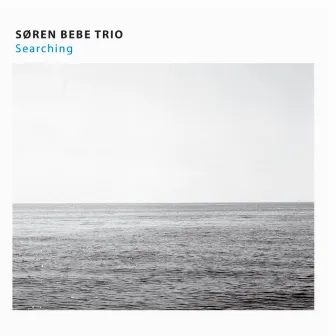 Searching by Søren Bebe Trio