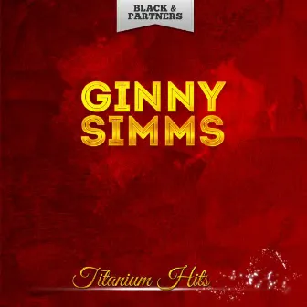 Titanium Hits by Ginny Simms