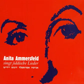 Anita Ammersfeld singt jiddische Lieder by Anita Ammersfeld