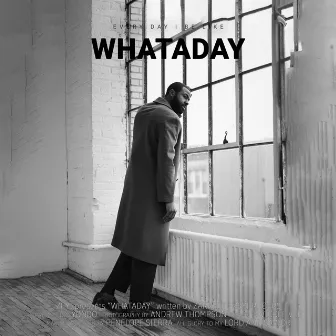 Whataday by Zeyi