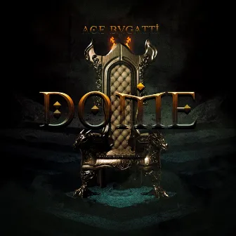 Dome by Ace Bugatti