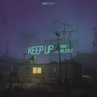 KEEP UP by UNO Stereo