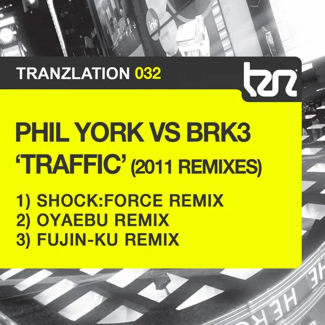 Traffic (2011 Remixes) - Shock Force Remix