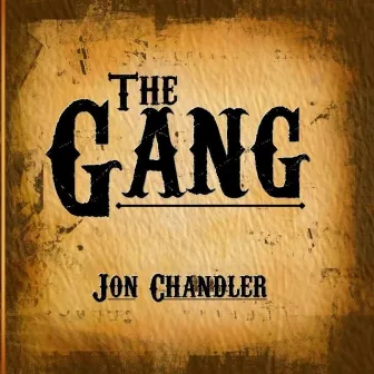 The Gang by Jon Chandler