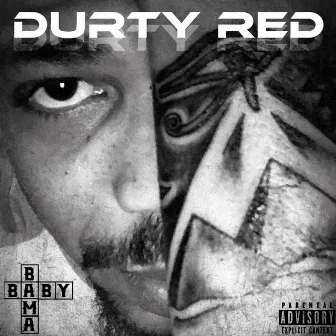 Bama Baby by Durty Red