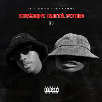 Straight Outta Pitori by Calvin Shades