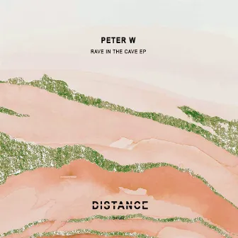 Rave in the cave EP by Peter W