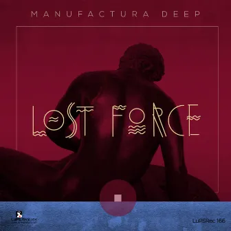 Lost Force by Manufactura Deep