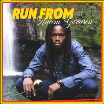 Run From by Akeem Garrison