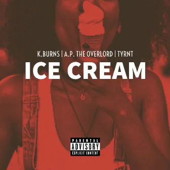 Ice Cream by K. Burns