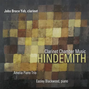 Hindemith: Clarinet Chamber Music by Amelia Piano Trio