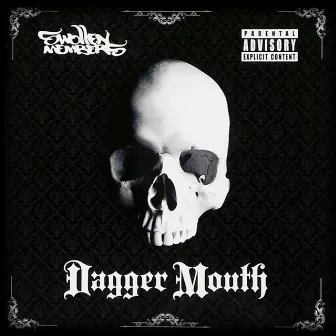 Dagger Mouth by Swollen Members