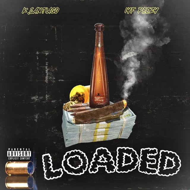 Loaded (feat. IYF Peezy)