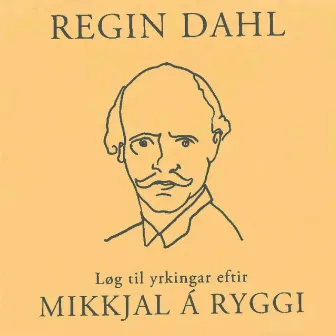 Atlantsløg - Løg Til Yrkingar Eftir Mikkjal á Ryggi (12-13:25) by Regin Dahl