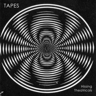 Hissing Theatricals by Tapes