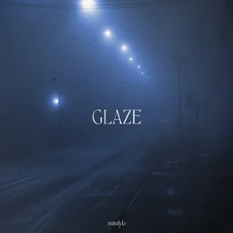 Glaze by Mindyle