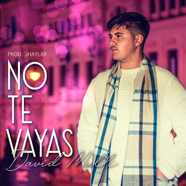 No Te Vayas