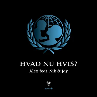 Hvad Nu Hvis by Alex