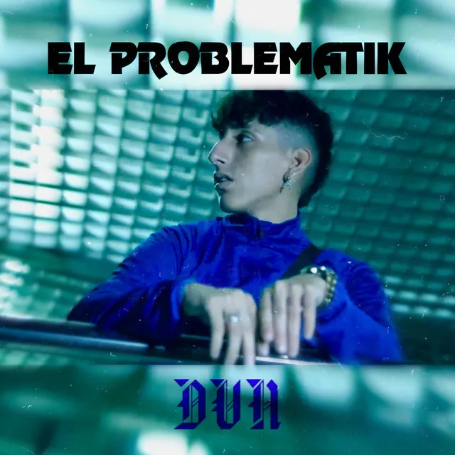 EL PROBLEMATIK