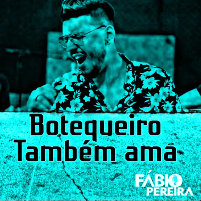 Botequeiro Também Ama