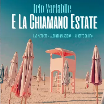 E la chiamano estate by Trio Variabile