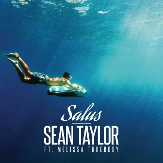 Salus by Sean Taylor