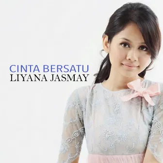 Cinta Bersatu by Liyana Jasmay