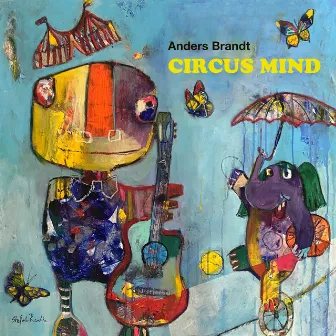 Circus Mind by Anders Brandt